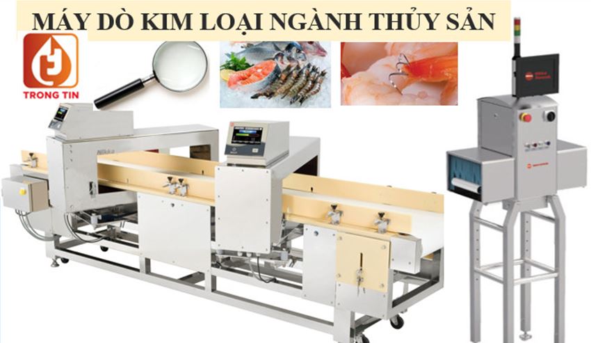 Máy dò kim loại trong thủy sản